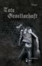 Tote Gesellschaft Cover des Buches Tote Gesellschaft (ISBN: 9783866838697)