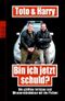 Toto & Harry. Bin ich jetzt schuld? Cover des Buches Toto & Harry. Bin ich jetzt schuld? (ISBN: 9783499625978)