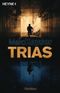 Trias Cover des Buches Trias (ISBN: 9783453432949)