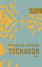Tschador Cover des Buches Tschador (ISBN: 9783936738414)