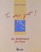 Tu dir gut! Cover des Buches Tu dir gut! (ISBN: 9783762604976)