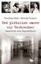 Und plötzlich waren wir Verbrecher Cover des Buches Und plötzlich waren wir Verbrecher (ISBN: 9783423247993)