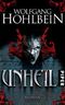 Unheil Cover des Buches Unheil (ISBN: 9783492701563)