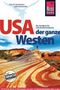 USA - Der ganze Westen Cover des Buches USA - Der ganze Westen (ISBN: 9783896622327)