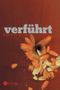Verführt Cover des Buches Verführt (ISBN: 9783794170111)