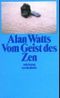 Vom Geist des Zen Cover des Buches Vom Geist des Zen (ISBN: 9783518377888)