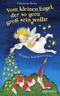 Vom kleinen Engel, der so gern groß sein wollte Cover des Buches Vom kleinen Engel, der so gern groß sein wollte (ISBN: 9783765567704)