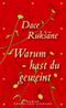 Warum hast du geweint? Cover des Buches Warum hast du geweint? (ISBN: 9783250601067)