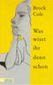 Was wisst ihr denn schon Cover des Buches Was wisst ihr denn schon (ISBN: 9783551580771)