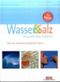 Wasser & Salz, Urquell des Lebens Cover des Buches Wasser & Salz, Urquell des Lebens (ISBN: 9783952275245)