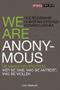 We are Anonymous Cover des Buches We are Anonymous (ISBN: 9783442102402)