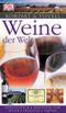 Weine der Welt Cover des Buches Weine der Welt (ISBN: 9783831008711)