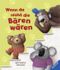 Wenn da nicht die Bären wären Cover des Buches Wenn da nicht die Bären wären (ISBN: 9783473445691)