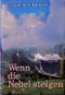 Wenn die Nebel steigen Cover des Buches Wenn die Nebel steigen (ISBN: 9783799694155)