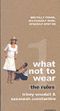 What Not to Wear Cover des Buches What Not to Wear (ISBN: 9781841882499)