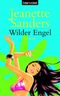 Wilder Engel Cover des Buches Wilder Engel (ISBN: 9783442365876)