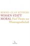 Wissen statt Moral Cover des Buches Wissen statt Moral (ISBN: 9783771644208)