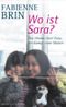 Wo ist Sara ? Cover des Buches Wo ist Sara ? (ISBN: 9783547710588)