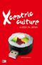 Xcentric Culture Cover des Buches Xcentric Culture (ISBN: 9783770432974)