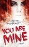 You are Mine Cover des Buches You are Mine (ISBN: 9783492273978)