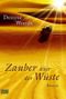 Zauber über der Wüste Cover des Buches Zauber über der Wüste (ISBN: 9783404151820)
