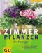 Zimmerpflanzen für Einsteiger Cover des Buches Zimmerpflanzen für Einsteiger (ISBN: 9783774214149)