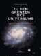 Zu den Grenzen des Universums Cover des Buches Zu den Grenzen des Universums (ISBN: 9783768819473)
