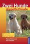 Zwei Hunde doppelte Freude Cover des Buches Zwei Hunde doppelte Freude (ISBN: 9783440098738)
