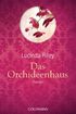 Das Orchideenhaus von Lucinda Riley bei LovelyBooks ...