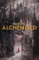 Alchemised Cover des Buches Alchemised (ISBN: 9780593972700)