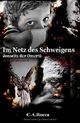 Im Netz des Schweigens: Jenseits der Omertà Cover des Buches Im Netz des Schweigens: Jenseits der Omertà