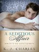 A Seditious Affair: A Society of Gentlemen Novel (Society of Gentlemen Series) Cover des Buches A Seditious Affair: A Society of Gentlemen Novel (Society of Gentlemen Series) (ISBN: 9781101886069)