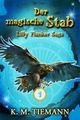Der magische Stab – Lilly Flunker Saga 1 Cover des Buches Der magische Stab – Lilly Flunker Saga 1