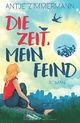 Die Zeit, mein Feind Cover des Buches Die Zeit, mein Feind