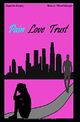 Pain Love Trust Cover des Buches Pain Love Trust