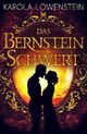 Das Bernsteinschwert (Die Bernstein-Chroniken, Band 3) Cover des Buches Das Bernsteinschwert (Die Bernstein-Chroniken, Band 3) (ISBN: 9781980659402)