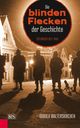 Die blinden Flecken der Geschichte Cover des Buches Die blinden Flecken der Geschichte