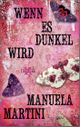 Wenn es dunkel wird Cover des Buches Wenn es dunkel wird (ISBN: 9783401066080)