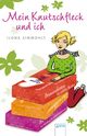 Mein Knutschfleck und ich Cover des Buches Mein Knutschfleck und ich (ISBN: 9783401504452)