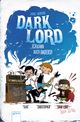 Dark Lord - ...Ich kann auch anders! Cover des Buches Dark Lord - ...Ich kann auch anders! (ISBN: 9783401507811)
