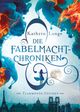 Die Fabelmacht-Chroniken - Flammende Zeichen Cover des Buches Die Fabelmacht-Chroniken - Flammende Zeichen