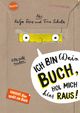 Ich bin (d)ein Buch, hol mich hier raus! (1). Vorsicht: Hier spukt ein Buch Cover des Buches Ich bin (d)ein Buch, hol mich hier raus! (1). Vorsicht: Hier spukt ein Buch (ISBN: 9783401716824)