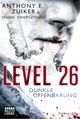 Level 26: Dunkle Offenbarung Cover des Buches Level 26: Dunkle Offenbarung (ISBN: 9783404169641)