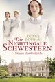 Die Nightingale-Schwestern: Sturm der Gefühle Cover des Buches Die Nightingale-Schwestern: Sturm der Gefühle (ISBN: 9783404174188)