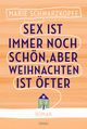 Sex ist immer noch schön, aber Weihnachten ist öfter Cover des Buches Sex ist immer noch schön, aber Weihnachten ist öfter