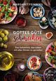 Gottes Güte schmecken: Das Geheimnis, das Leben mit allen Sinnen zu genießen Cover des Buches Gottes Güte schmecken: Das Geheimnis, das Leben mit allen Sinnen zu genießen