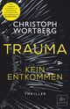 Trauma – Kein Entkommen Cover des Buches Trauma – Kein Entkommen