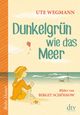 Dunkelgrün wie das Meer Cover des Buches Dunkelgrün wie das Meer