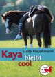 Kaya bleibt cool Cover des Buches Kaya bleibt cool (ISBN: 9783423712552)