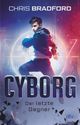 Cyborg – Der letzte Gegner Cover des Buches Cyborg – Der letzte Gegner (ISBN: 9783423719100)